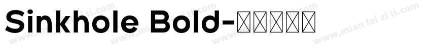 Sinkhole Bold字体转换